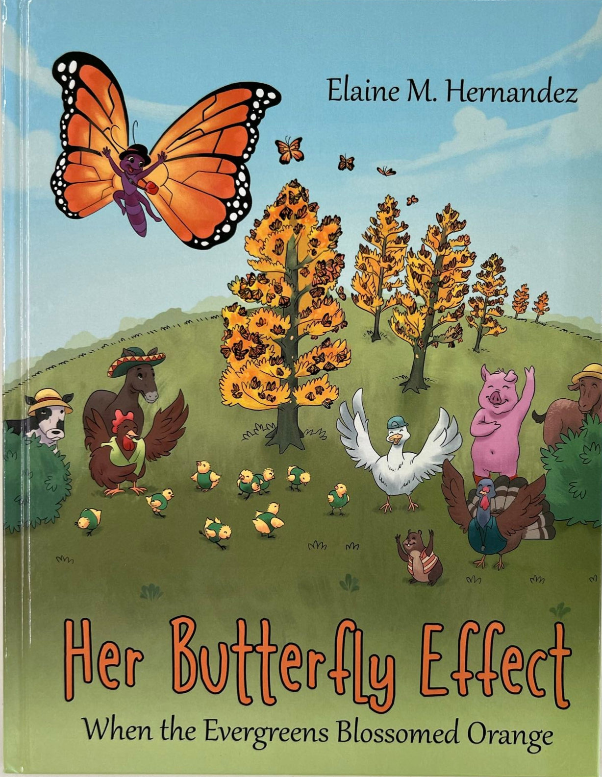 Her Butterfly Effect When the Evergreens Blossomed Orange - hc