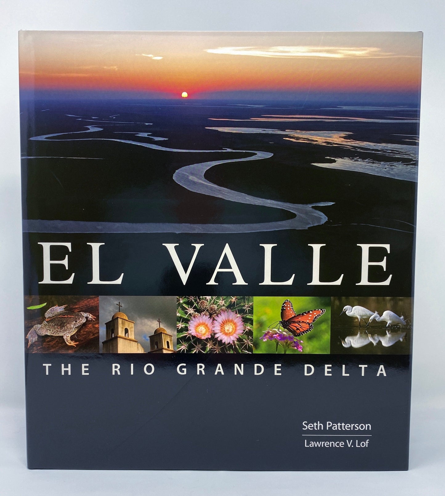 El Valle: The Rio Grande Delta