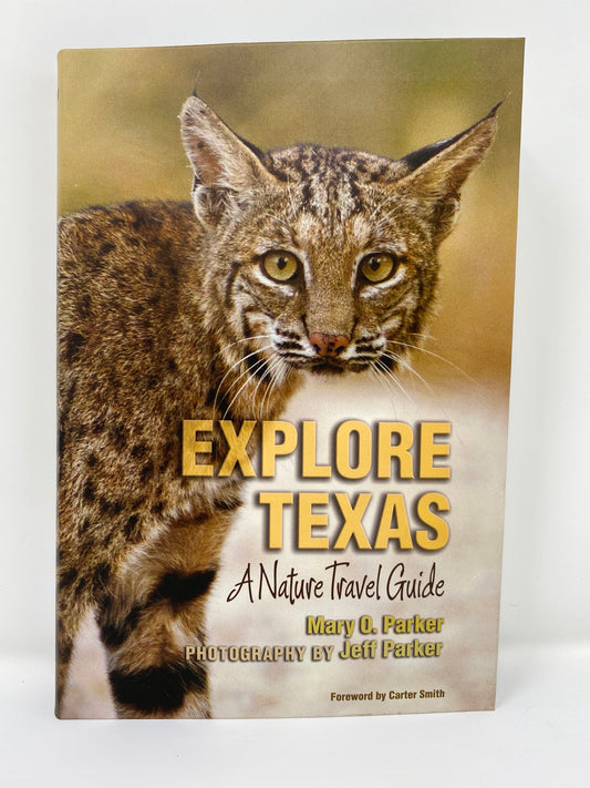 Explore Texas: A Nature Travel Guide