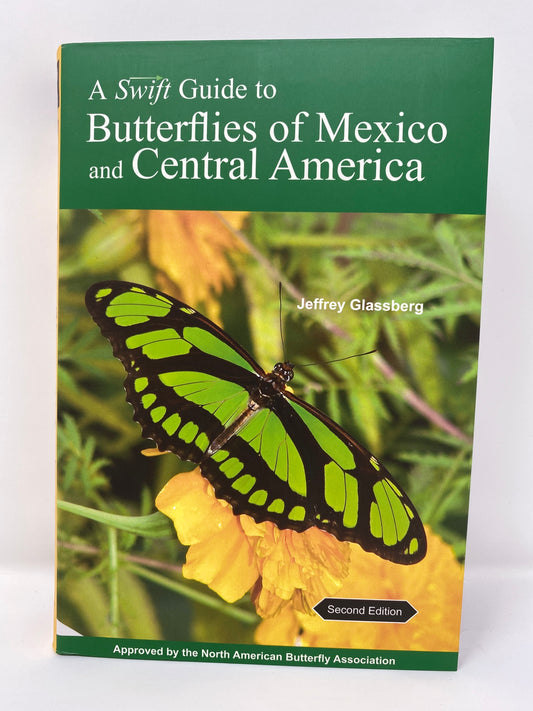 A Swift Guide to Butterflies of Mexico and Central America