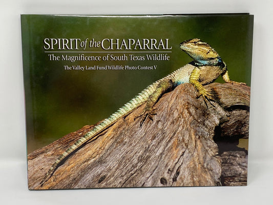 Spirit of the Chaparral: The Magnificence of South Texas Wildlife